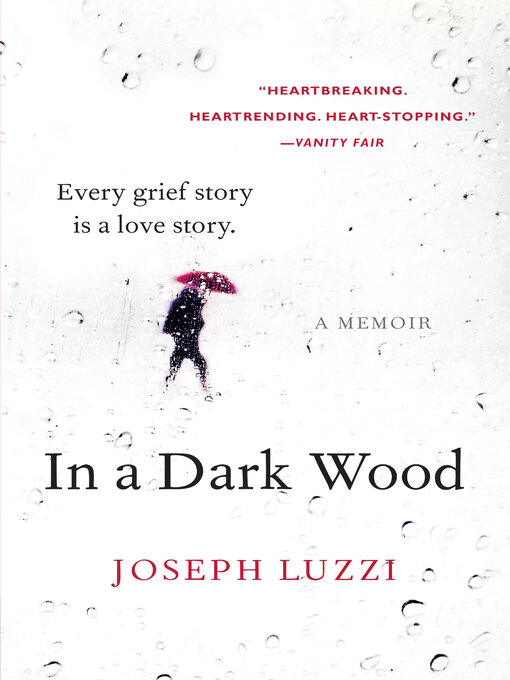 Title details for In a Dark Wood by Joseph Luzzi - Available